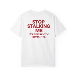 STOP STALKING ME