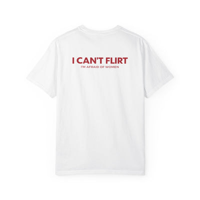 I CAN'T FLIRT